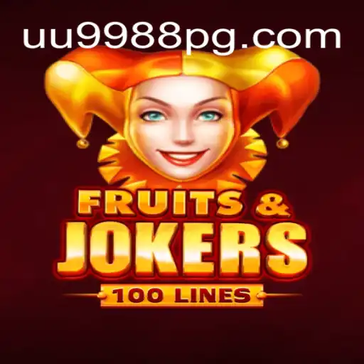 Exploring FruitsAndJokers100: Unveiling Brazil's Top Online Casino Game on UU9988.COM